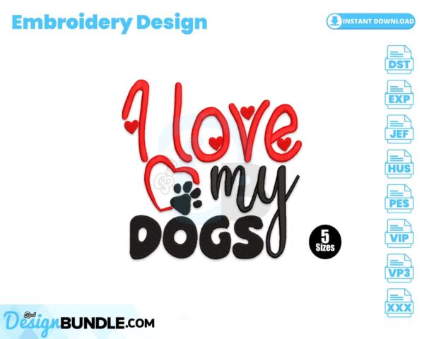 i-love-my-dogs-embroidery-design