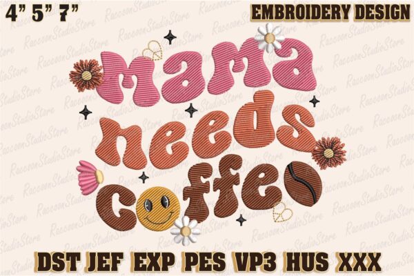 mama-need-coffee-embroidery-design-embroidery-design