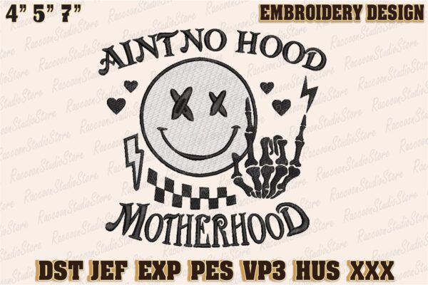aint-no-hood-like-motherhood-embroidery-design