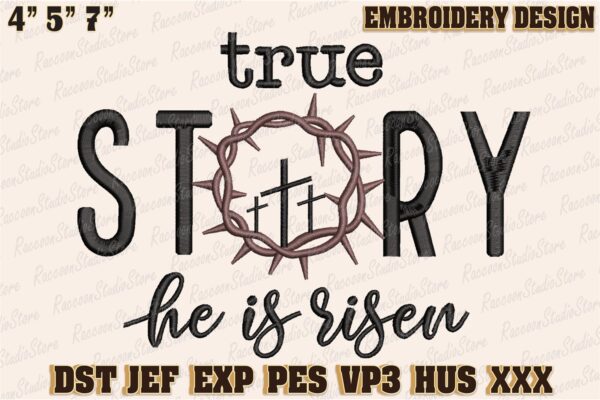 true-story-he-is-risen-embroidery-design