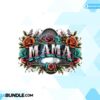 mama-sublimation-design-png