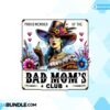 bad-moms-club-sublimation-funny
