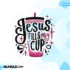 jesus-fills-my-cup-tumbler-png