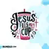 jesus-fills-my-cup-tumbler-png