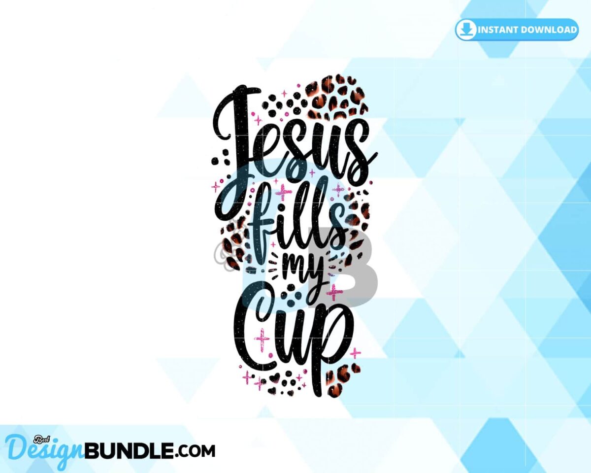 jesus-fills-my-cup-png-quote