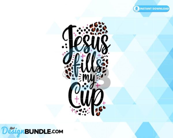 jesus-fills-my-cup-png-quote