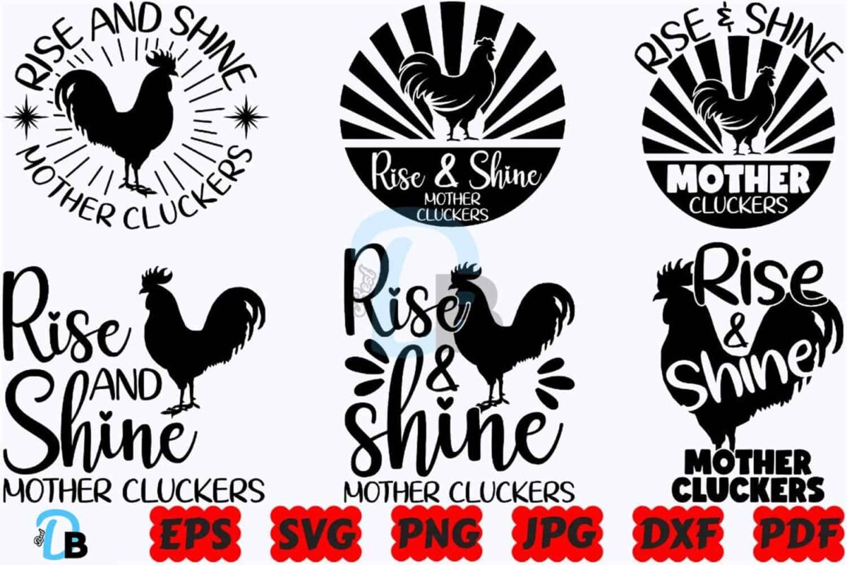 rise-and-shine-mother-cluckers-svg-png