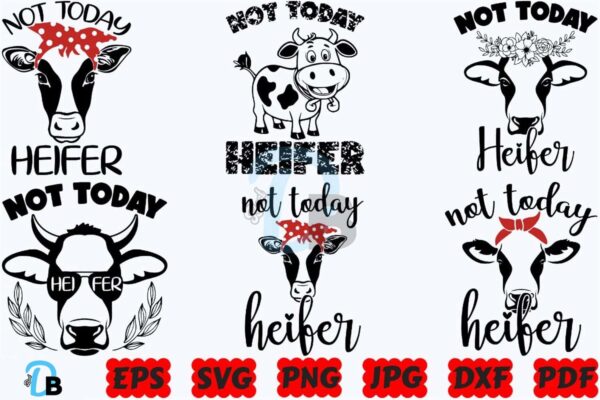 not-today-heifer-svg-heifer-svg-cow