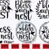 Bless Our Nest SVG | Our Nest SVG | PNG bless-our-nest-svg-our-nest-svg-png