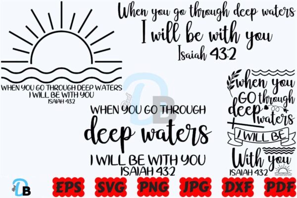 when-you-go-through-deep-waters-svg-png