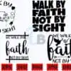 Walk by Faith Not by Sight SVG | Faith walk-by-faith-not-by-sight-svg-faith