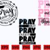pray-on-it-pray-over-it-pray-through-it