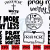 pray-more-worry-less-svg-pray-more-svg