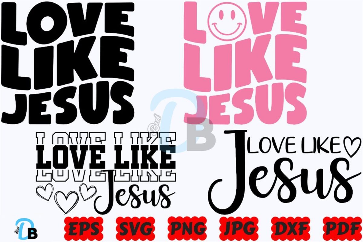 love-like-jesus-svg-love-svg-jesus