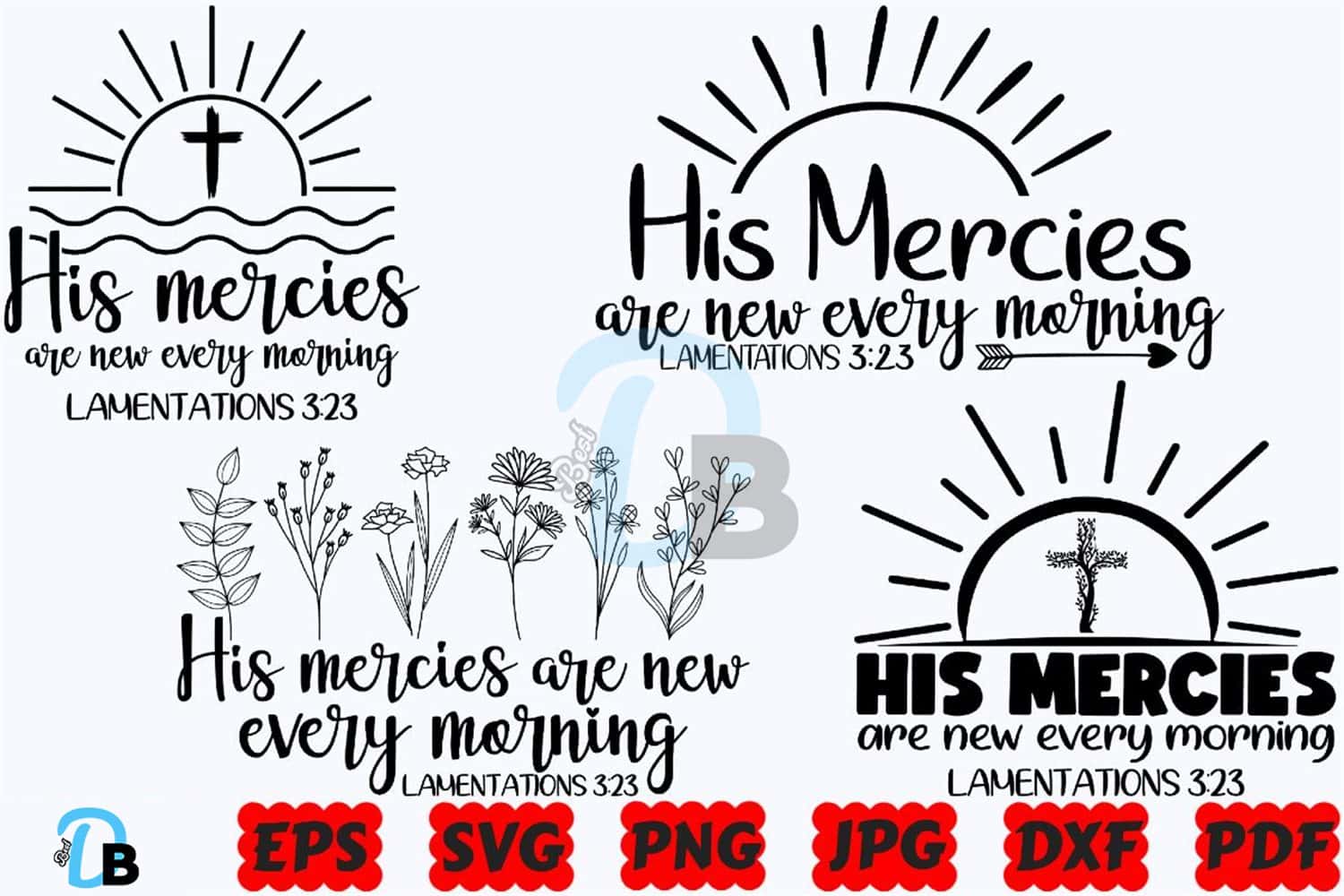 His Mercies Are New Every Morning SVG Instant Download » BestDesignBundle