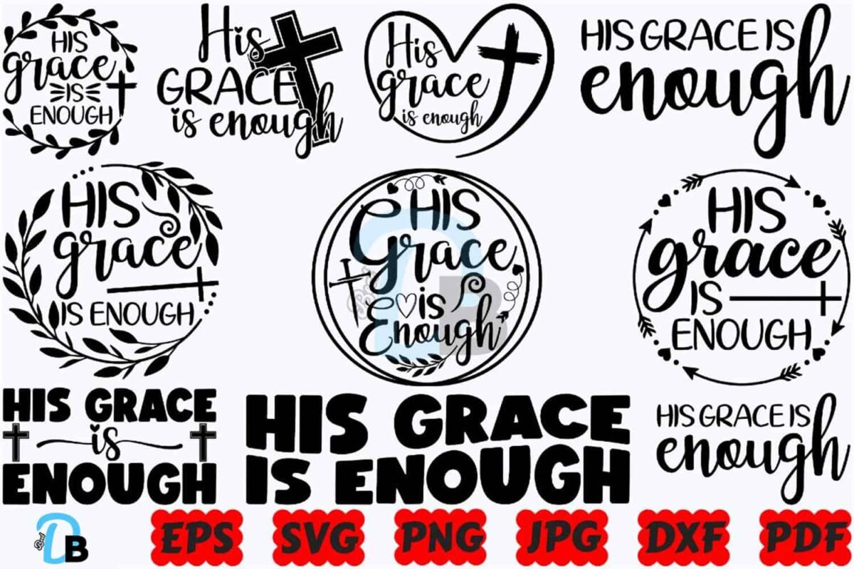 his-grace-is-enough-svg-grace-svg-png