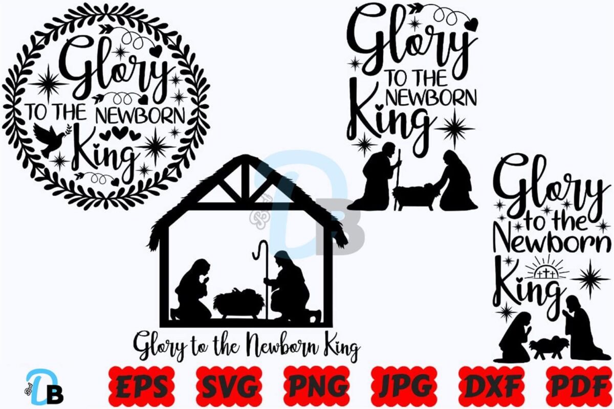 glory-to-the-newborn-king-svg-jesus-svg