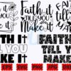 faith-it-till-you-make-it-svg-faith-it