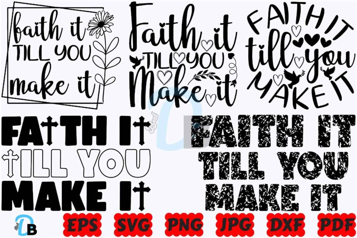 faith-it-till-you-make-it-svg-faith-it