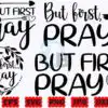 But First Pray SVG | Pray SVG |Religious but-first-pray-svg-pray-svg-religious