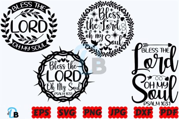 bless-the-lord-oh-my-soul-svg-lord-svg