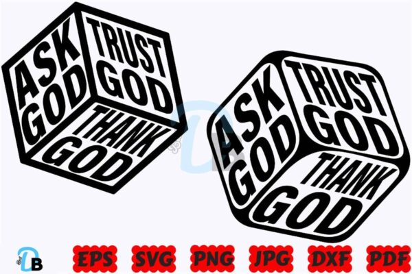 ask-god-trust-god-thank-god-svg-god-svg
