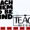 teach-them-to-be-kind-svg-teacher-svg