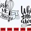 whisk-me-away-svg-kitchen-svg-baking