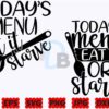 todays-menu-eat-it-or-starve-svg-png