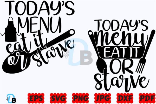 todays-menu-eat-it-or-starve-svg-png