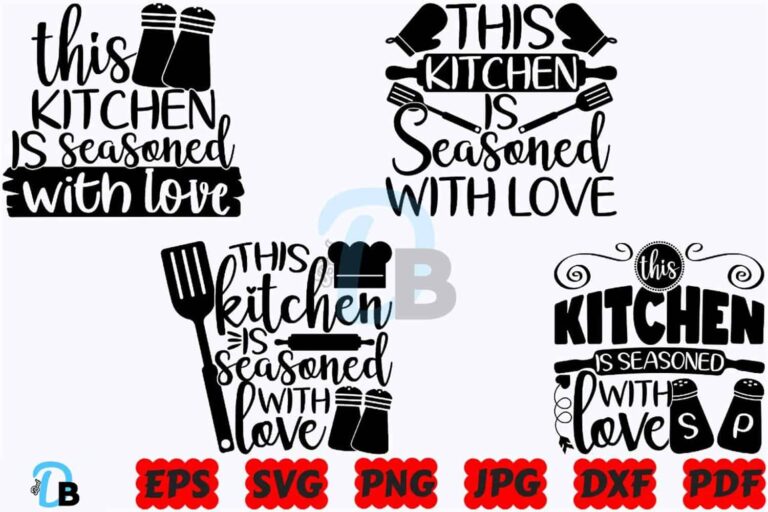 This Kitchen Is Seasoned With Love SVG Instant Download » BestDesignBundle