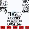 This-kitchen-is-for-dancing-svg-kitchen