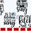 in-this-kitchen-we-sing-svg-kitchen-svg