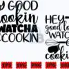 Hey Good Lookin Watcha Cookin' SVG | PNG hey-good-lookin-watcha-cookin-svg-png