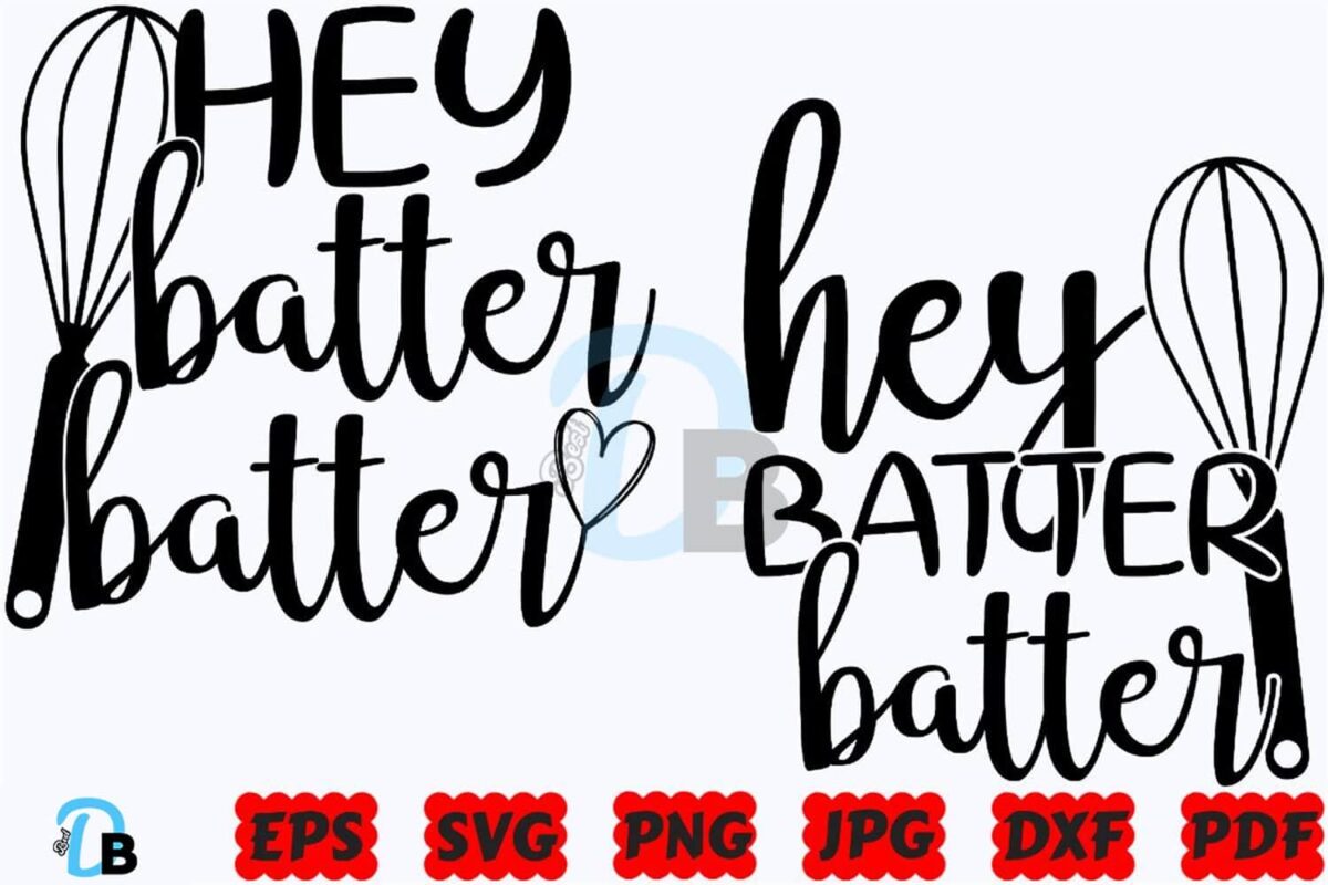hey-batter-batter-svg-kitchen-svg-png