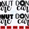 Donut Care SVG | Funny Kitchen SVG | PNG donut-care-svg-funny-kitchen-svg-png