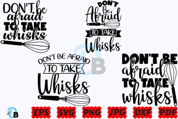 dont-be-afraid-to-take-whisks-svg-png