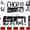 chop-it-like-its-hot-svg-kitchen-svg