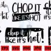 chop-it-like-its-hot-svg-kitchen-svg