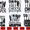 choose-your-weapon-svg-kitchen-svg