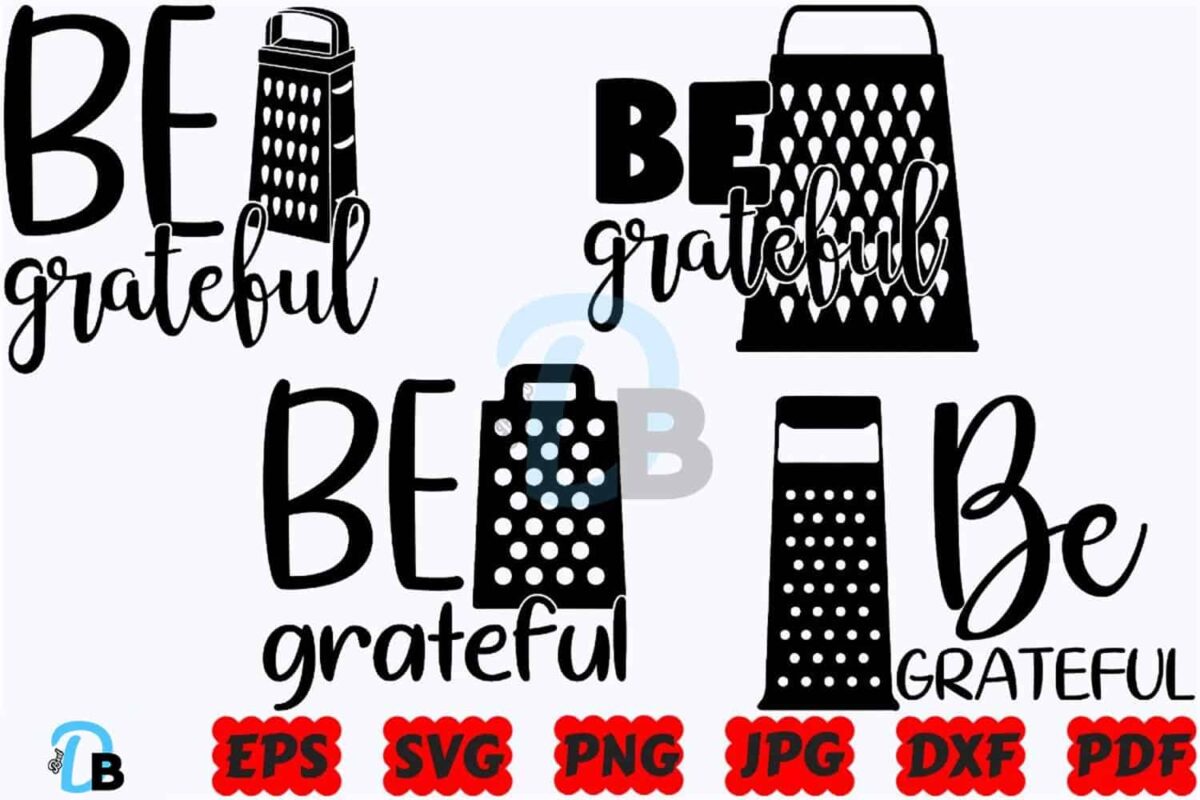 be-grateful-svg-funny-kitchen-svg-png