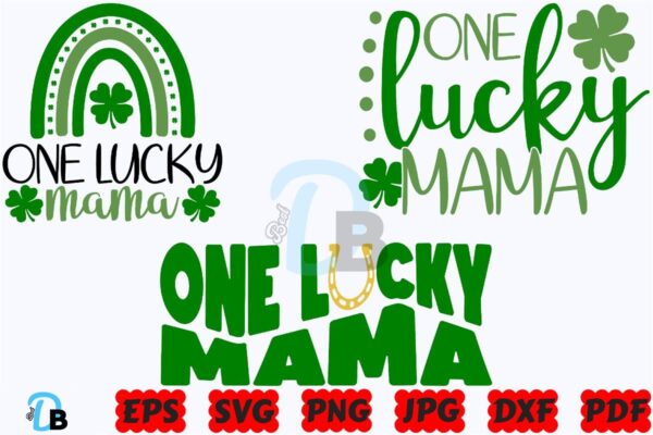 one-lucky-mama-svg-lucky-mama-svg-png