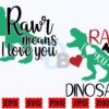 rawr-means-i-love-you-svg-dinosaur-svg