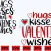Hugs Kisses and Valentines Wishes SVG hugs-kisses-and-valentines-wishes-svg