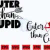 cuter-than-cupid-svg-valentines-day