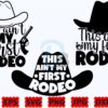 this-aint-my-first-rodeo-svg-rodeo-svg