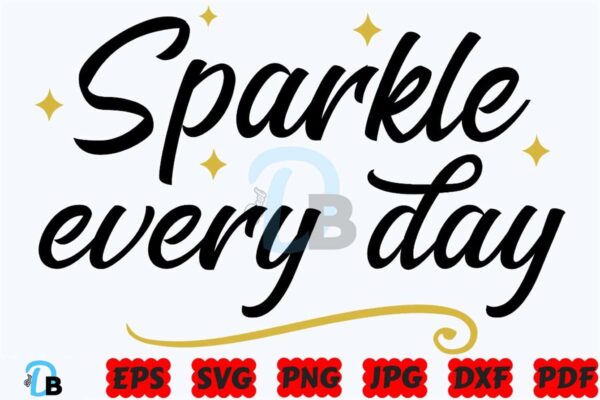 sparkle-every-day-svg-sparkle-svg