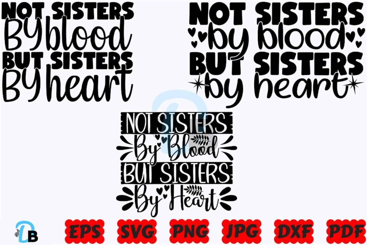 not-sister-by-blood-but-sisters-by-heart