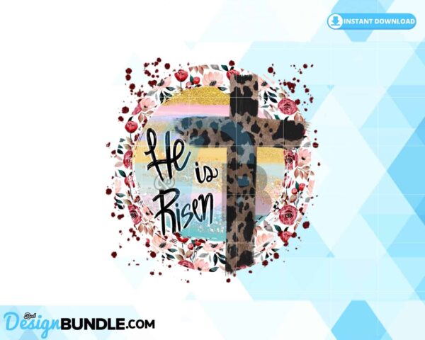 he-is-risen-easter-flower-grunge-png