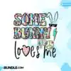 some-bunny-loves-me-easter-sublimation